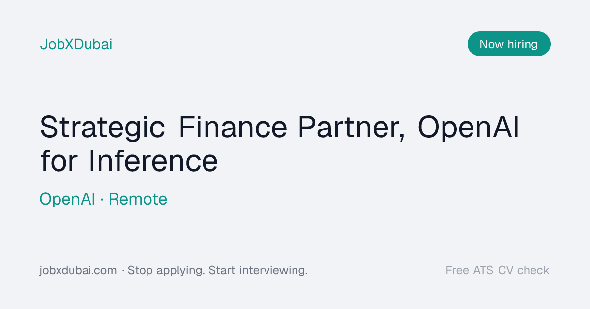 Strategic Finance Partner, OpenAI for Inference at OpenAI
