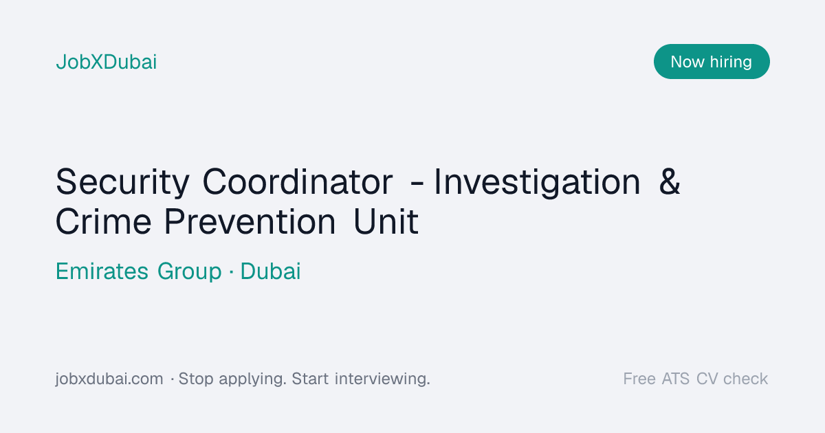 Security Coordinator at Emirates Group, Dubai