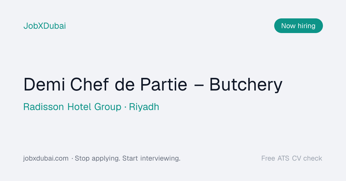 Demi Chef de Partie – Butchery at Radisson Hotel Group