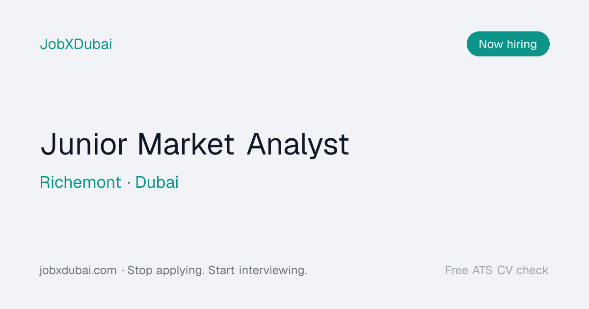 Junior Market Analyst at Richemont, Dubai | JobXDubai