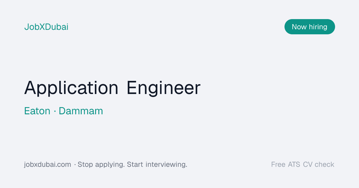 Application Engineer at Eaton, Dammam | JobXDubai