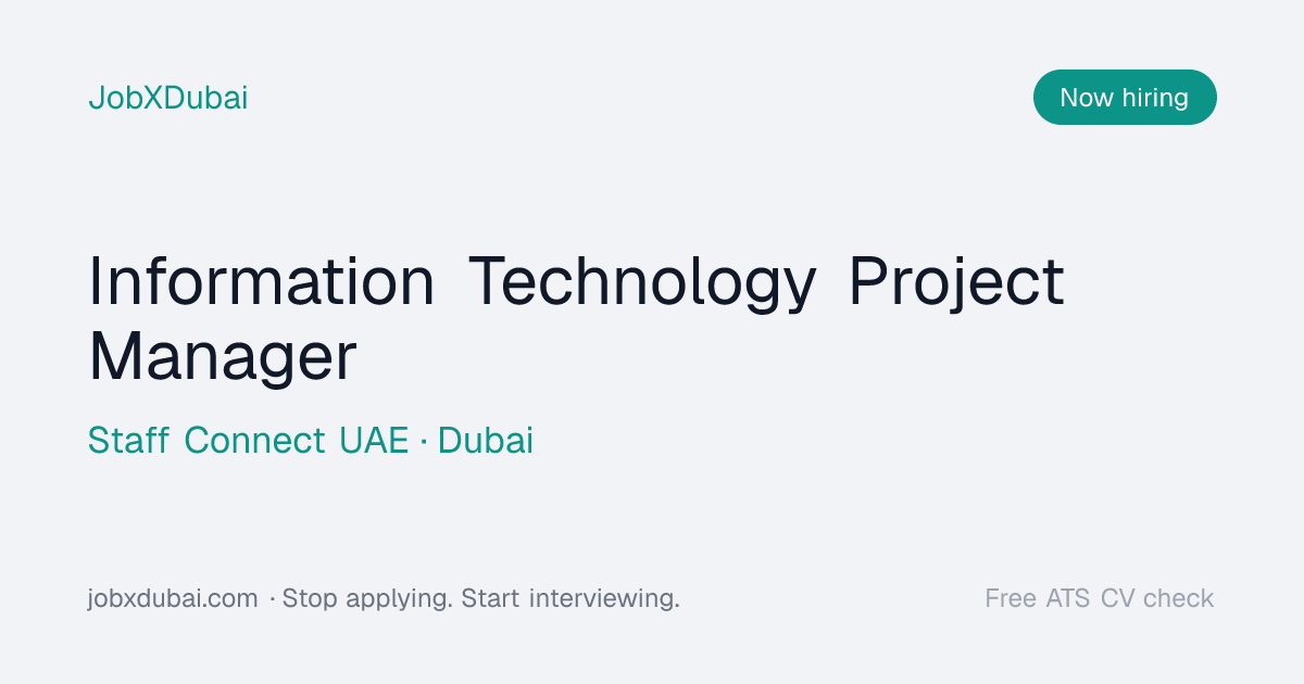 Information Technology Project at Staff Connect UAE, Dubai