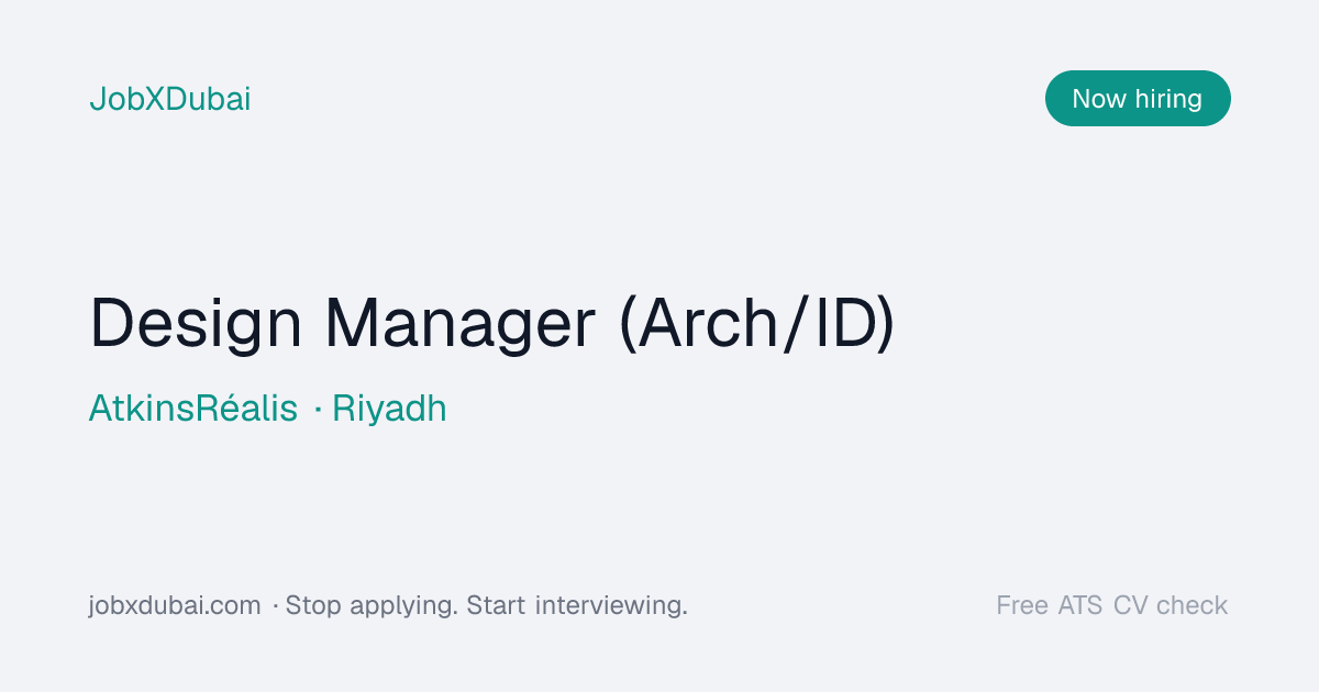 Design Manager (Arch/ID) at AtkinsRéalis — Riyadh | JobXDubai