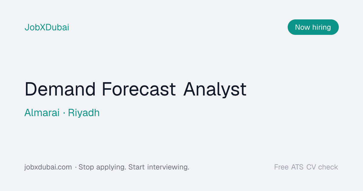 Demand Forecast Analyst at Almarai - المراعي, Riyadh