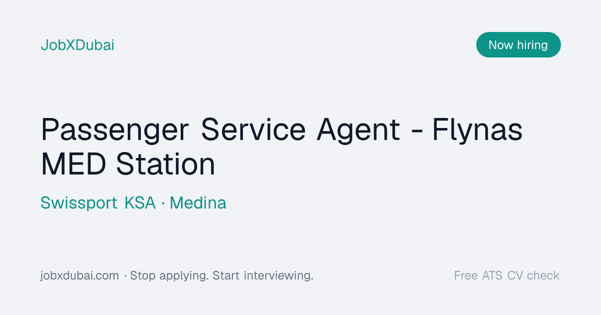 Passenger Service Agent - Flynas at Swissport KSA, Medina