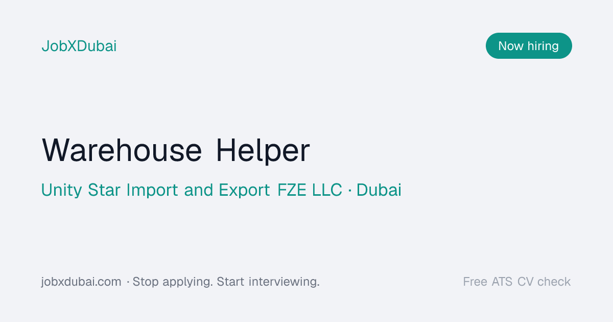 Warehouse Helper at Unity Star Import and Export, Dubai