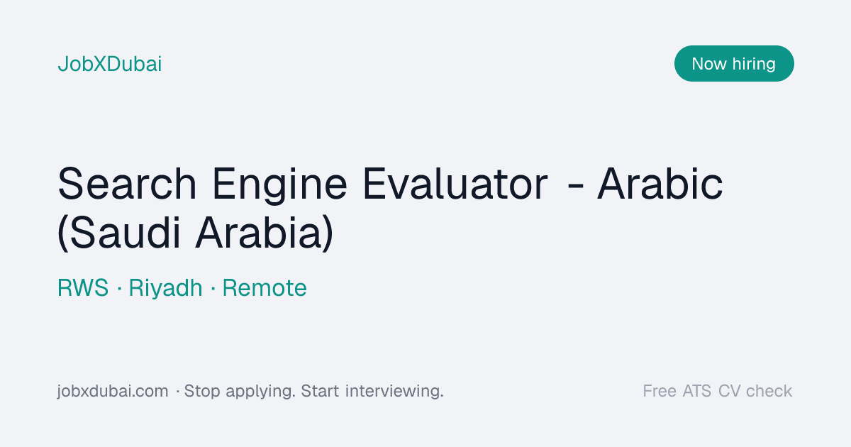 Search Engine Evaluator - Arabic at RWS, Riyadh