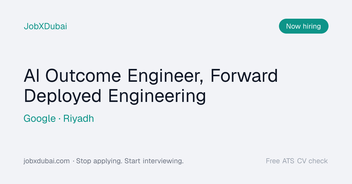 AI Outcome Engineer, Forward Deployed Engineering at Google