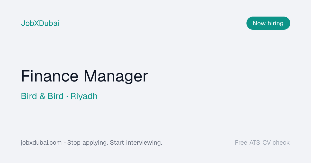 Finance Manager at Bird & Bird, Riyadh | JobXDubai