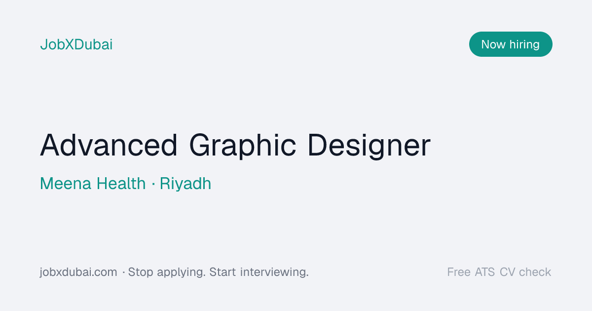 Advanced Graphic Designer at Meena Health, Riyadh