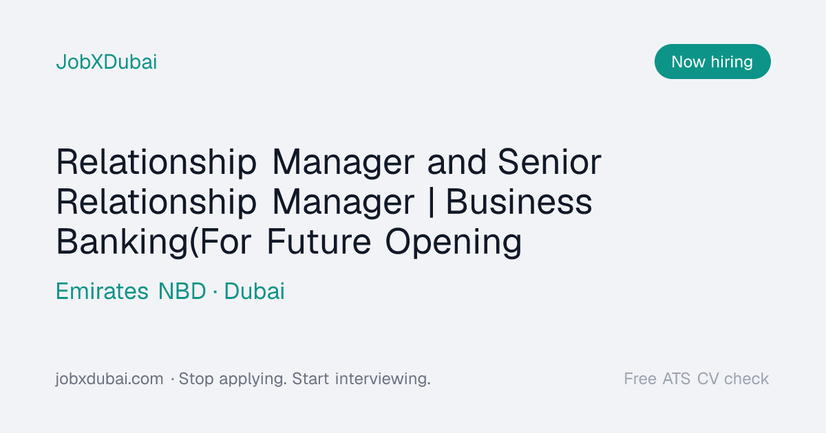 Relationship Manager at Emirates NBD, Business Banking